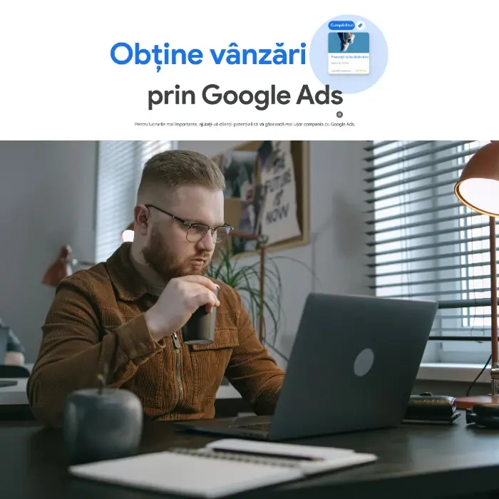 Antreprenor configurând prima campanie Google Ads pentru o afacere mică din România în 2026
